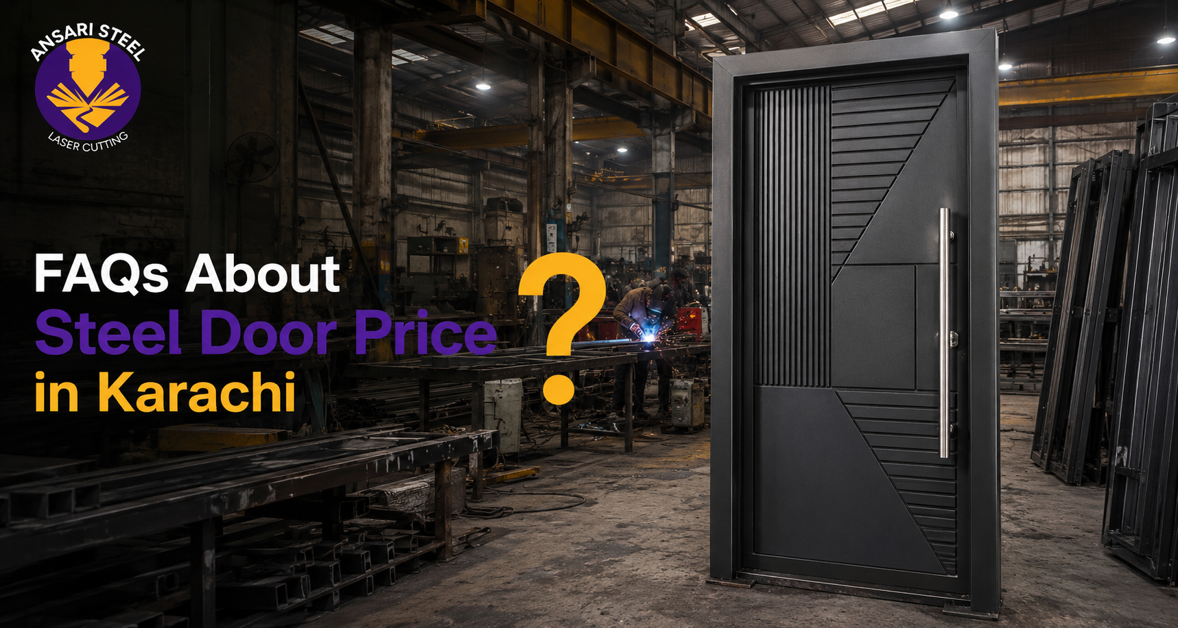 Comman Question About Steel door price in Karachi
