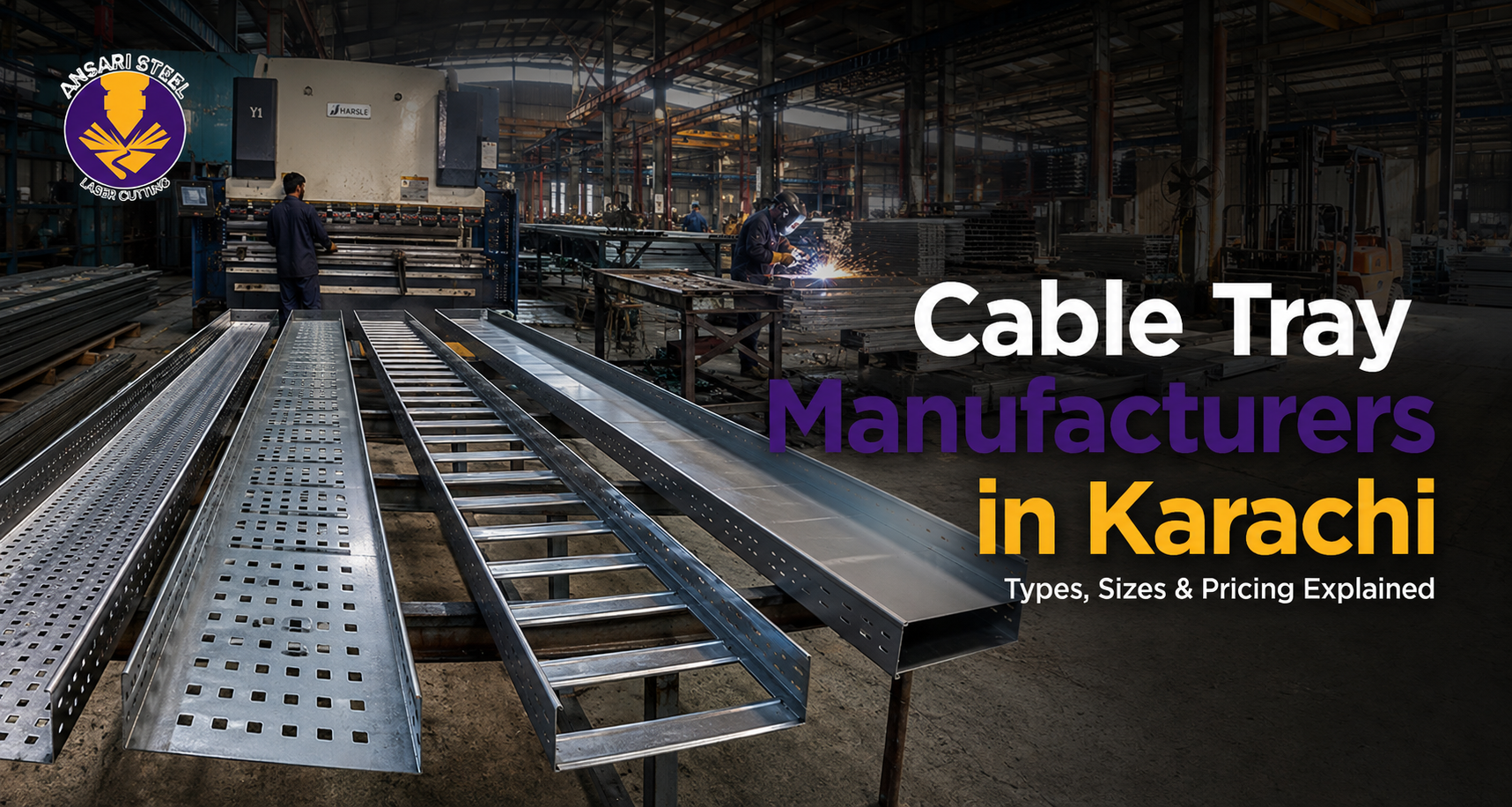Cable Tray Manufacturers in Karachi: Types, Sizes & Pricing Explained