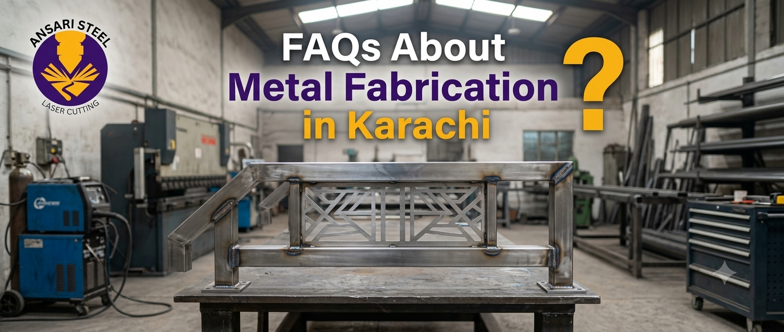 Common Questions About Metal Fabrication in Karachi